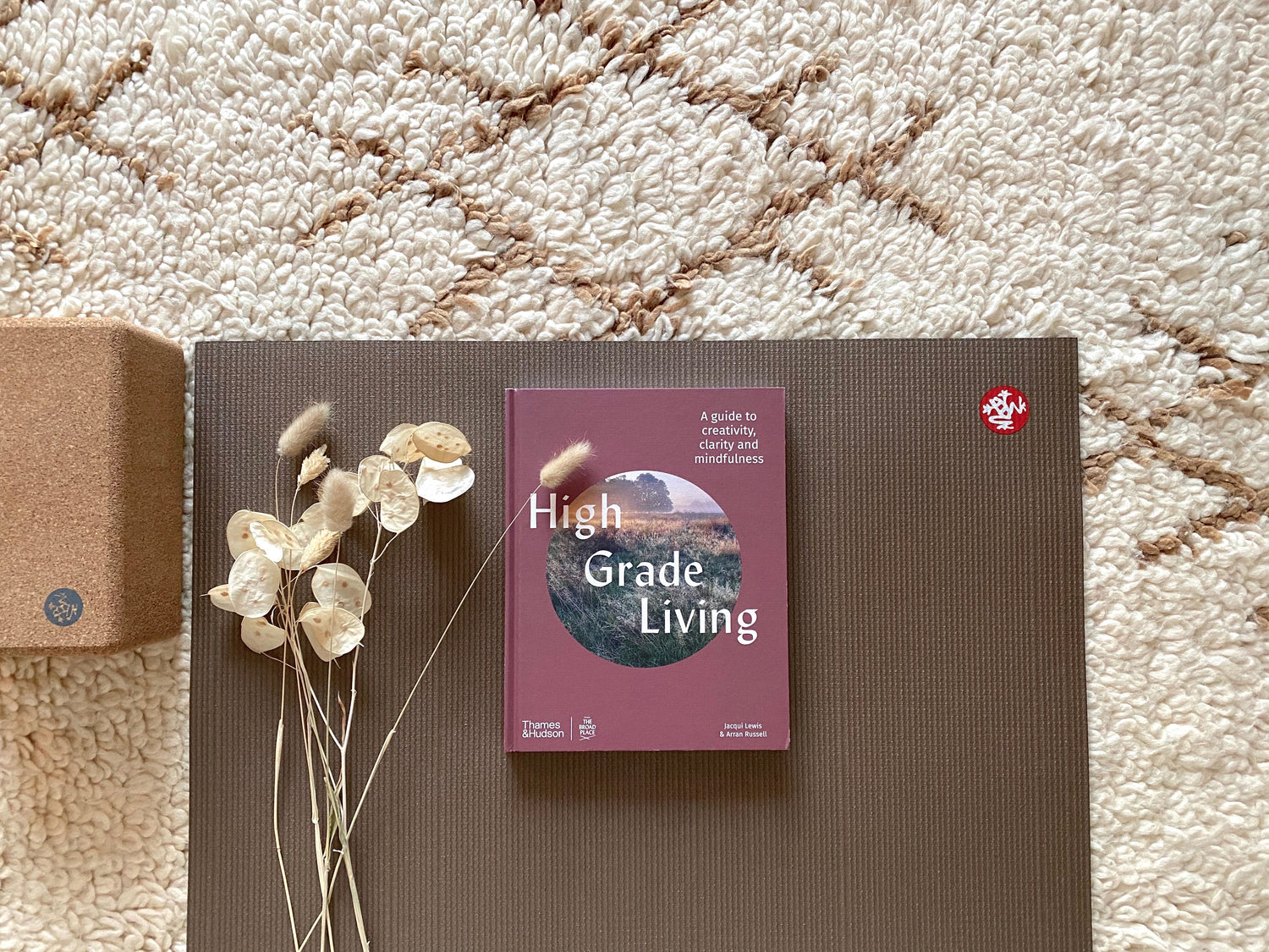 High Grade Living: A Guide to Creativity, Clarity and Mindfulness