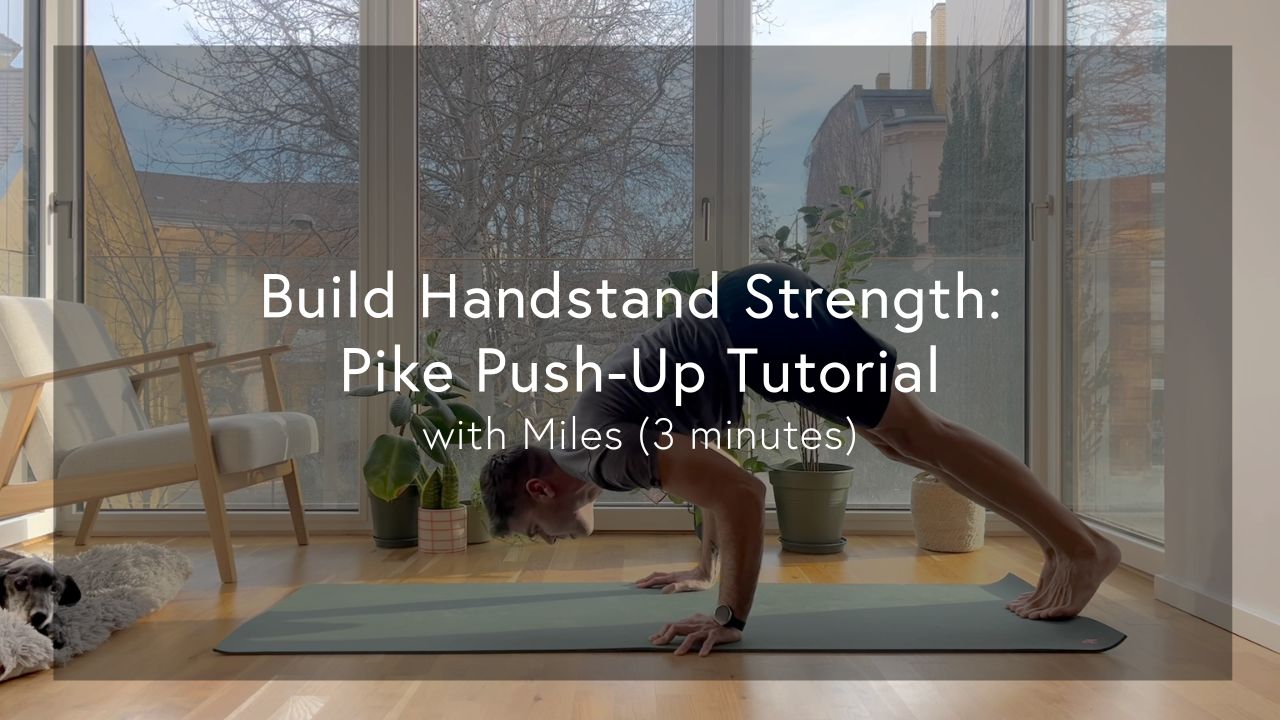 Build Handstand Strength: Pike Push-Up Tutorial with Miles