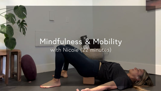Mindfulness and Mobility Flow with Nicole